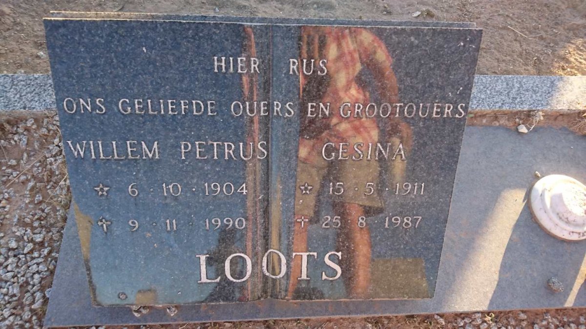 LOOTS Willem Petrus 1904-1990 &amp; Gesina 1911-1987