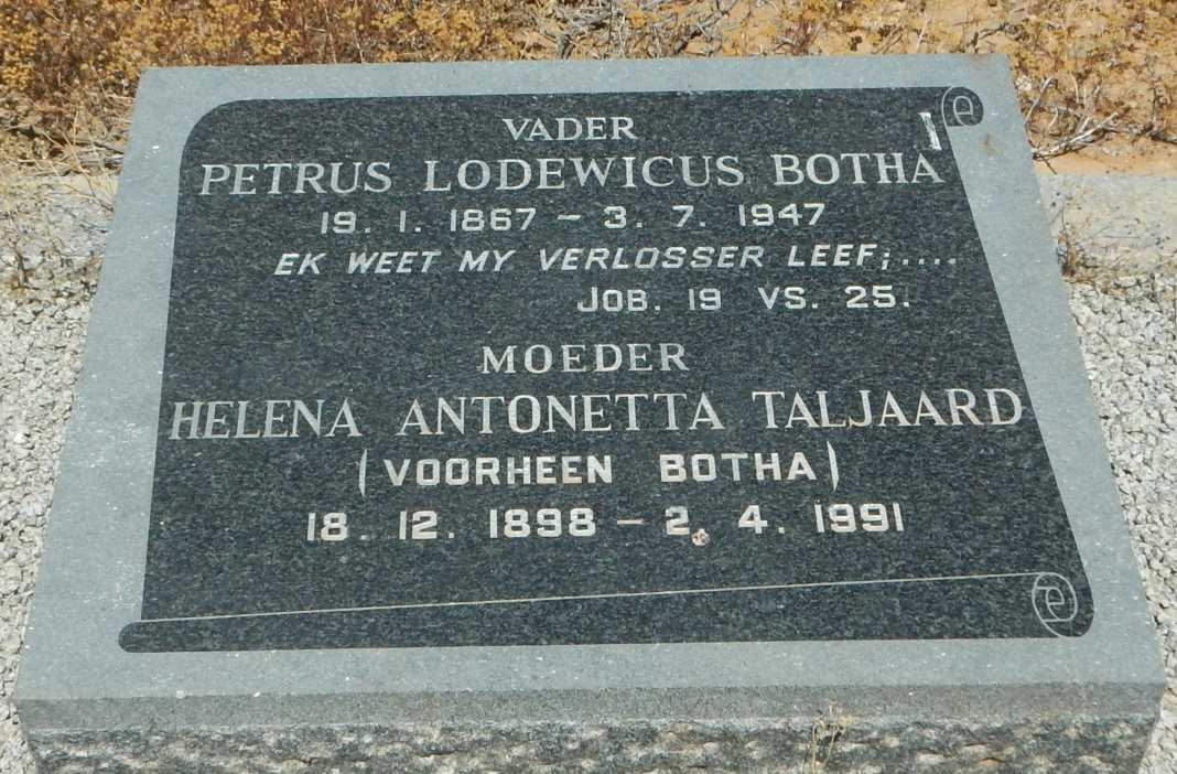 BOTHA Petrus Lodewicus 1867-1947 &amp; Helena Antonetta TALJAARD 1898-1991