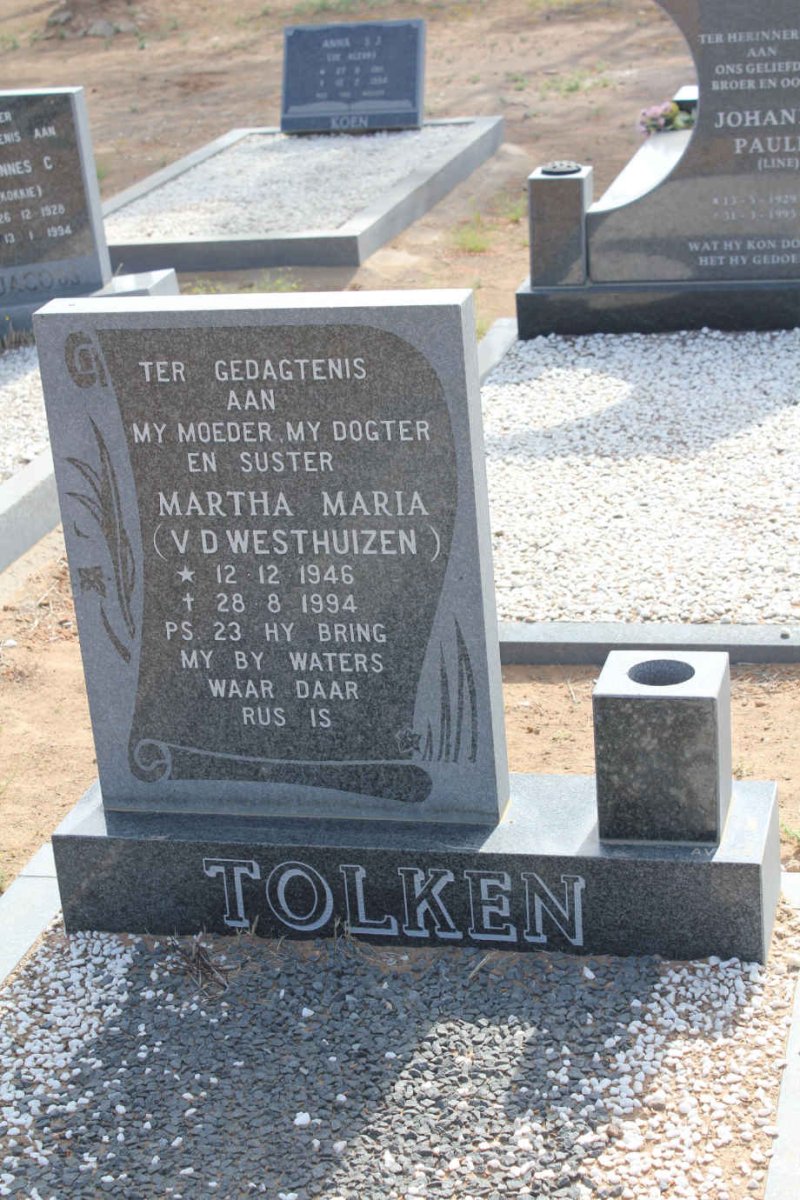 TOLKEN Martha Maria nee V.D. WESTHUIZEN 1946-1994