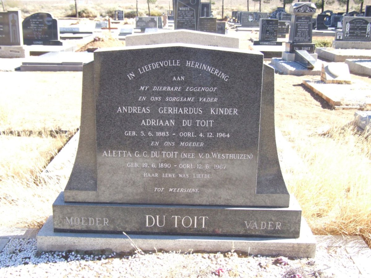 TOIT Andreas Gerhardus Kinder, du 1883-1964 &amp; Aletta G.G. V.D. WESTHUIZEN 1890-1967