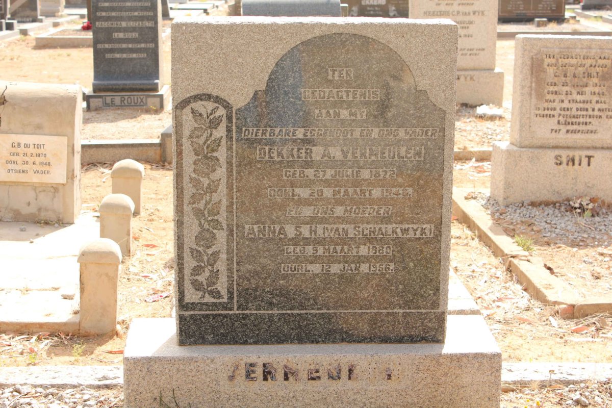 VERMEULEN Dekker A. 1872-1948 &amp; Anna S.H. VAN SCHALKWYK 1880-1956