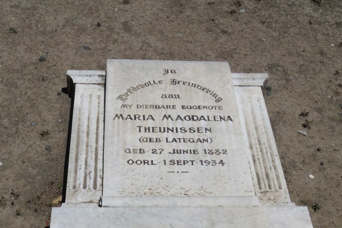 THEUNISSEN Maria Magdalena nee LATEGAN 1882-1934