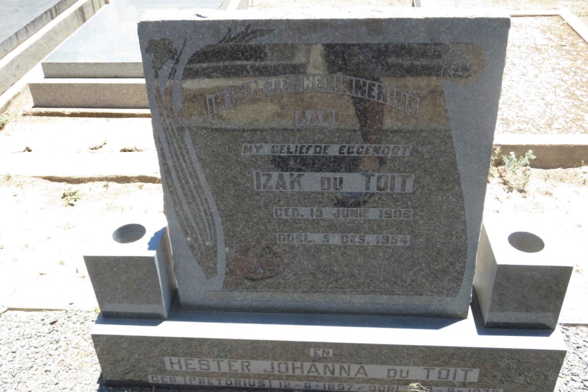 TOIT Izak, du 1906-1954 &amp; Hester Johanna PRETORIUS 1897-19??