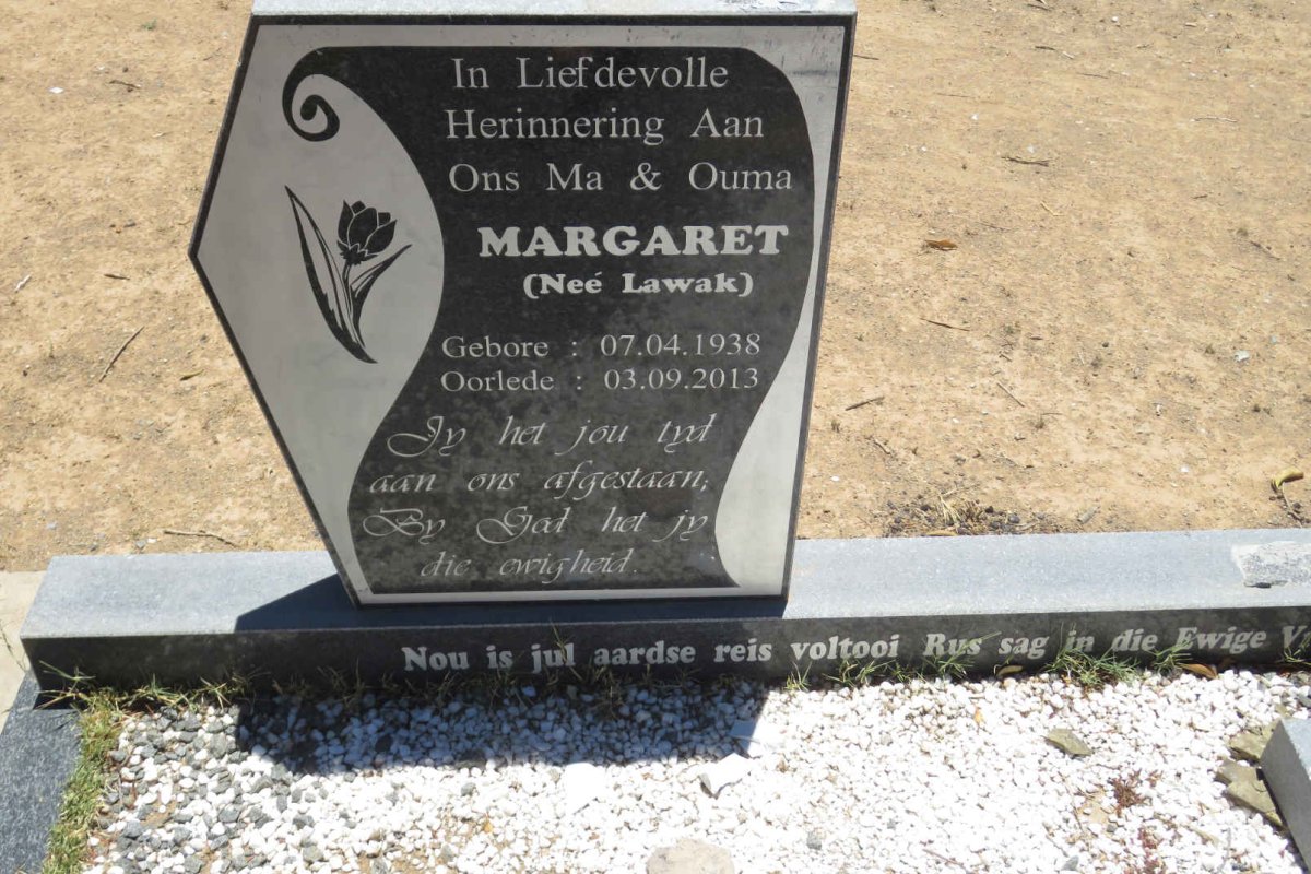 ? Margaret nee LAWAK 1938-2013