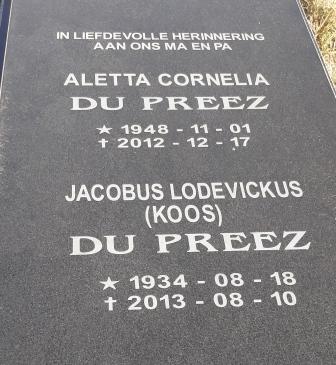 PREEZ Jacobus Lodevickus, du 1934-2013 &amp; Aletta Cornelia 1948-2012