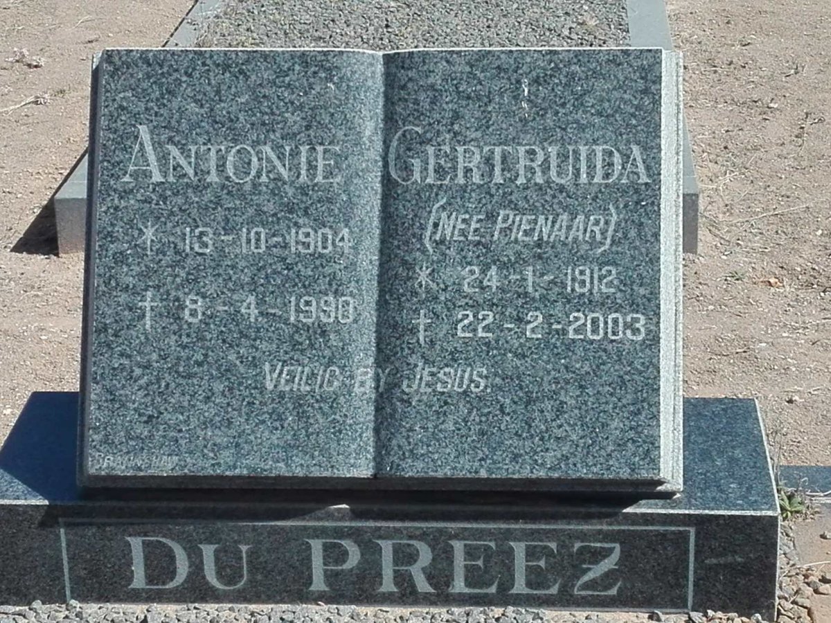 PREEZ Antonie, du 1904-1990 &amp; Gertruida PIENAAR 1912-2003