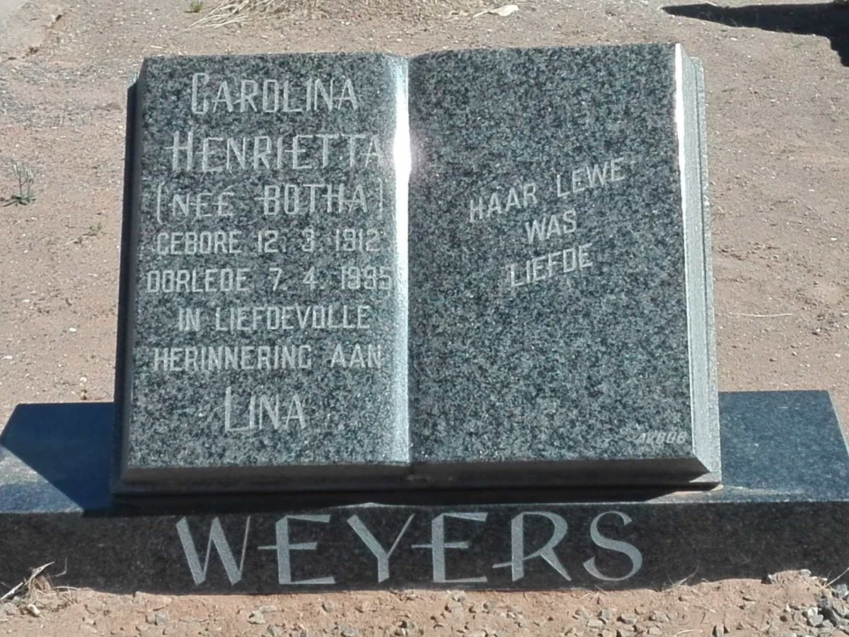 WEYERS Carolina Henrietta nee BOTHA 1912-1995