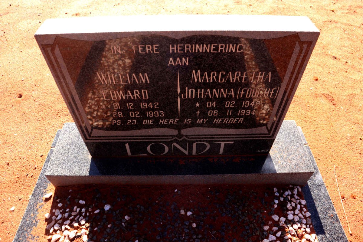 LONDT Willliam Edward 1942-1993 & Margaretha Johanna FOUCHE 1948-1994