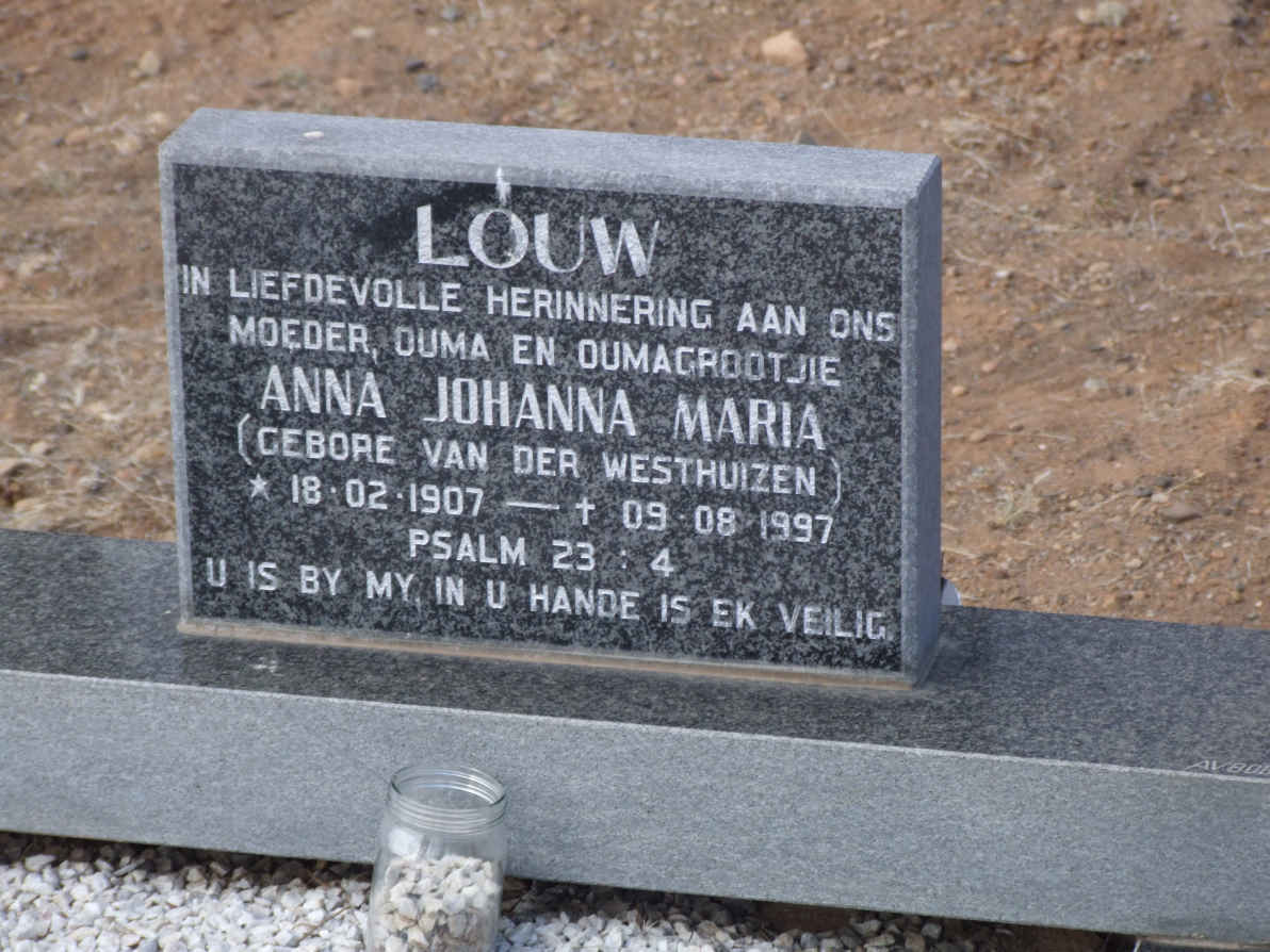 LOUW Anna Johanna Maria nee VAN DER WESTHUIZEN 1907-1997