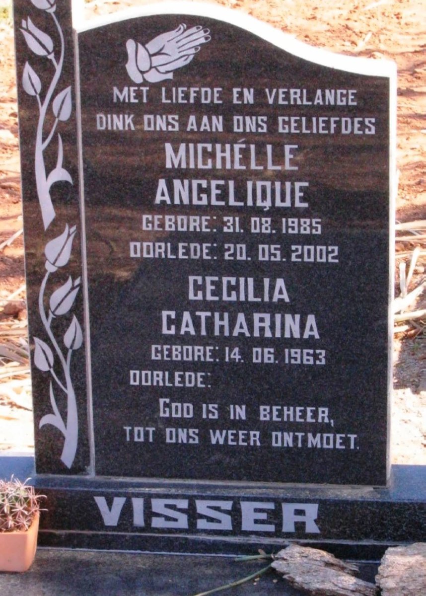 VISSER Cecilia Catharina 1963 :: VISSER Michelle Angelique 1985-2002