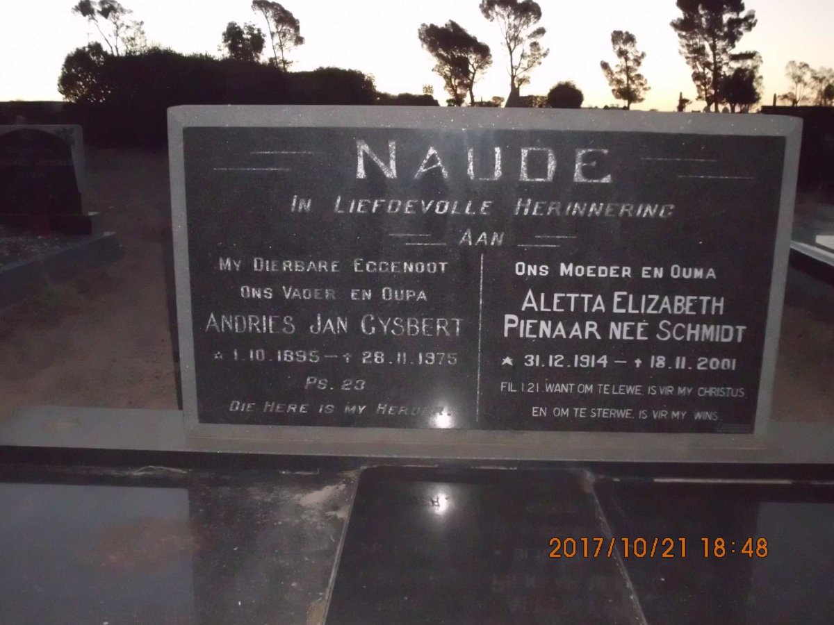 NAUDE Andries Jan Gysbert 1895-1975 &amp; Aletta Elizabeth Pienaar nee SCHMIDT 1914-2001