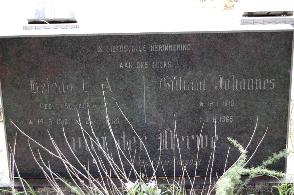 MERWE Gilliam Johannes, van der 1919-1965 &amp; Helena E.A. VAN SCHALKWYK 1918-1966