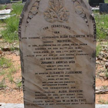 WÜD Johannes Andreas 1839-1917 &amp; Alida Elizabeth ROUVIERE 1842-1901 :: LIEBENBERG Elizabeth J. nee WUD 1866-1913 ::