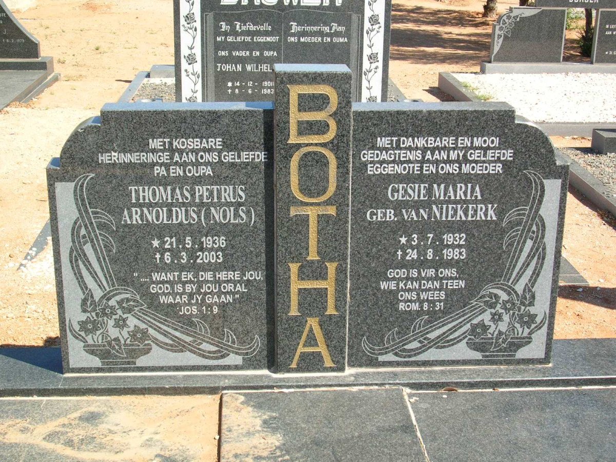 BOTHA Thomas Petrus Arnoldus 1936-2003 &amp; Gesie Maria VAN NIEKERK 1932-1983