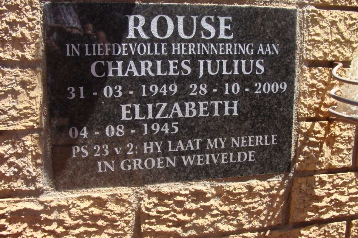 ROUSE Charles Julius 1949-2009 &amp; Elizabeth 1945-
