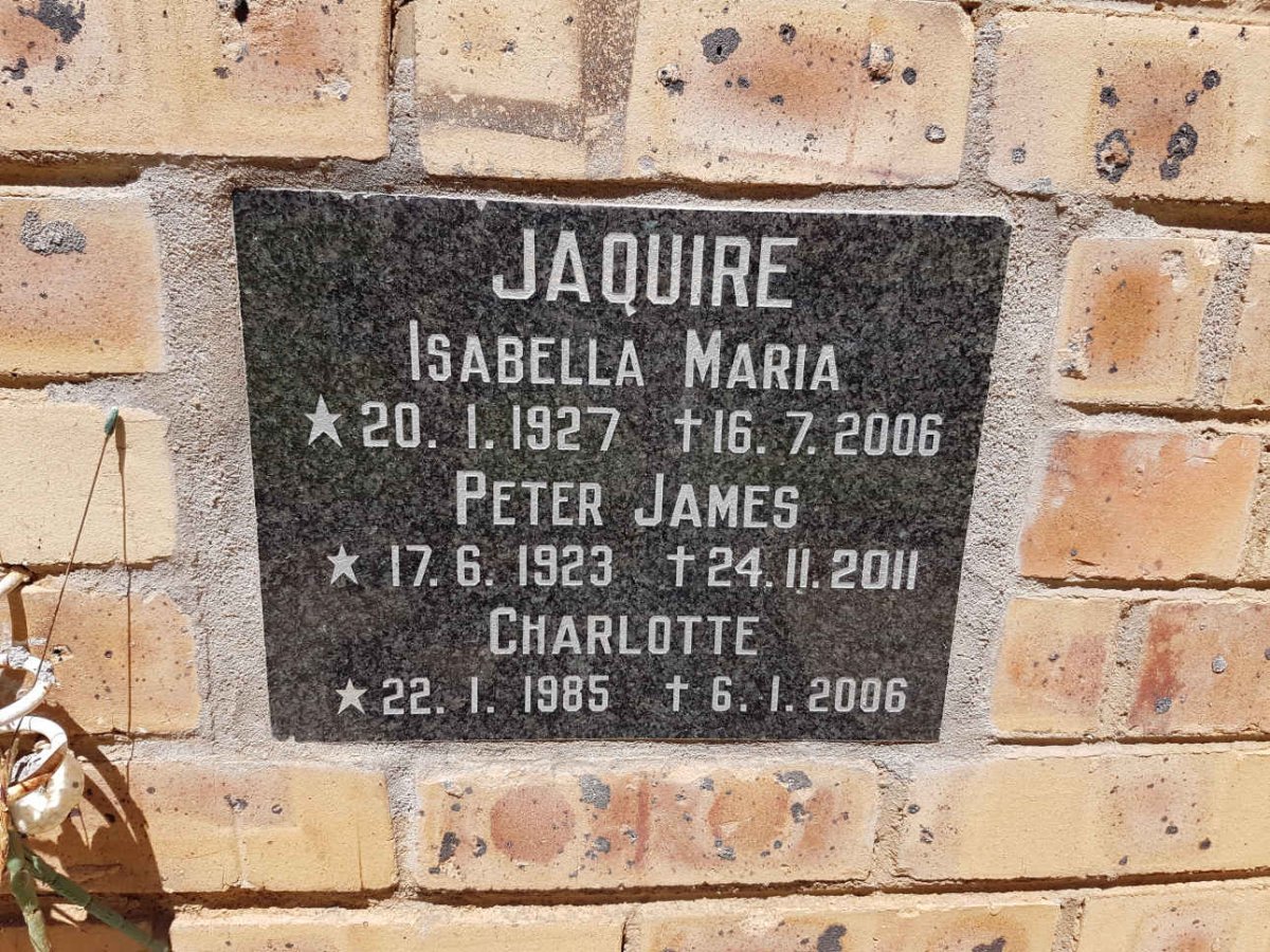 JAQUIRE Peter James 1923-2011 &amp; Isabella Maria 1927-2006 :: JAQUIRE Charlotte 1985-2006