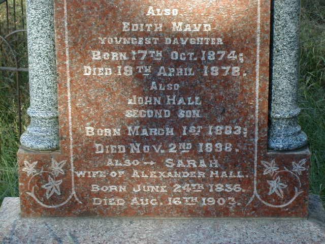 HALL Edith Maud 1874-1878 :: HALL John 1883-1898 :: HALL Sarah 1836-1903