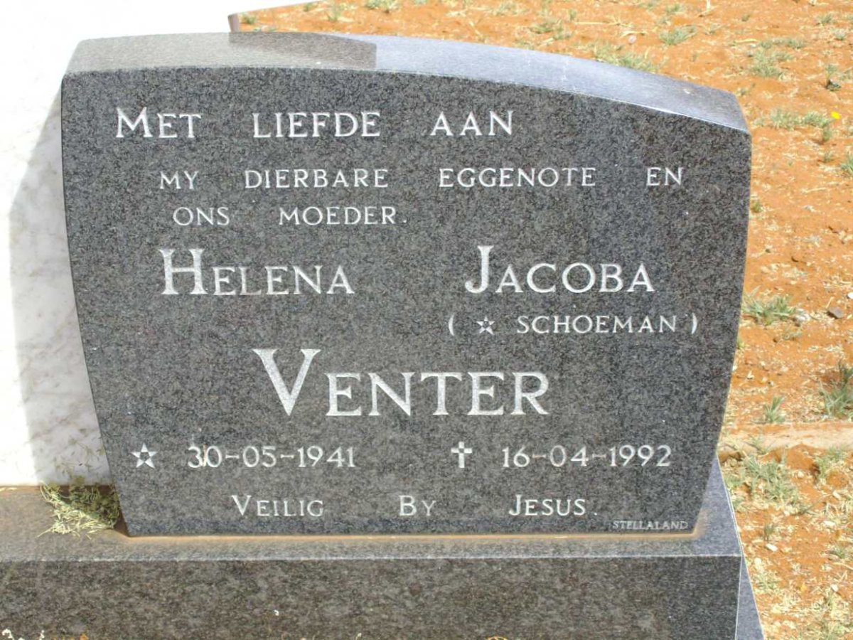 VENTER Helena Jacoba nee SCHOEMAN 1941-1992