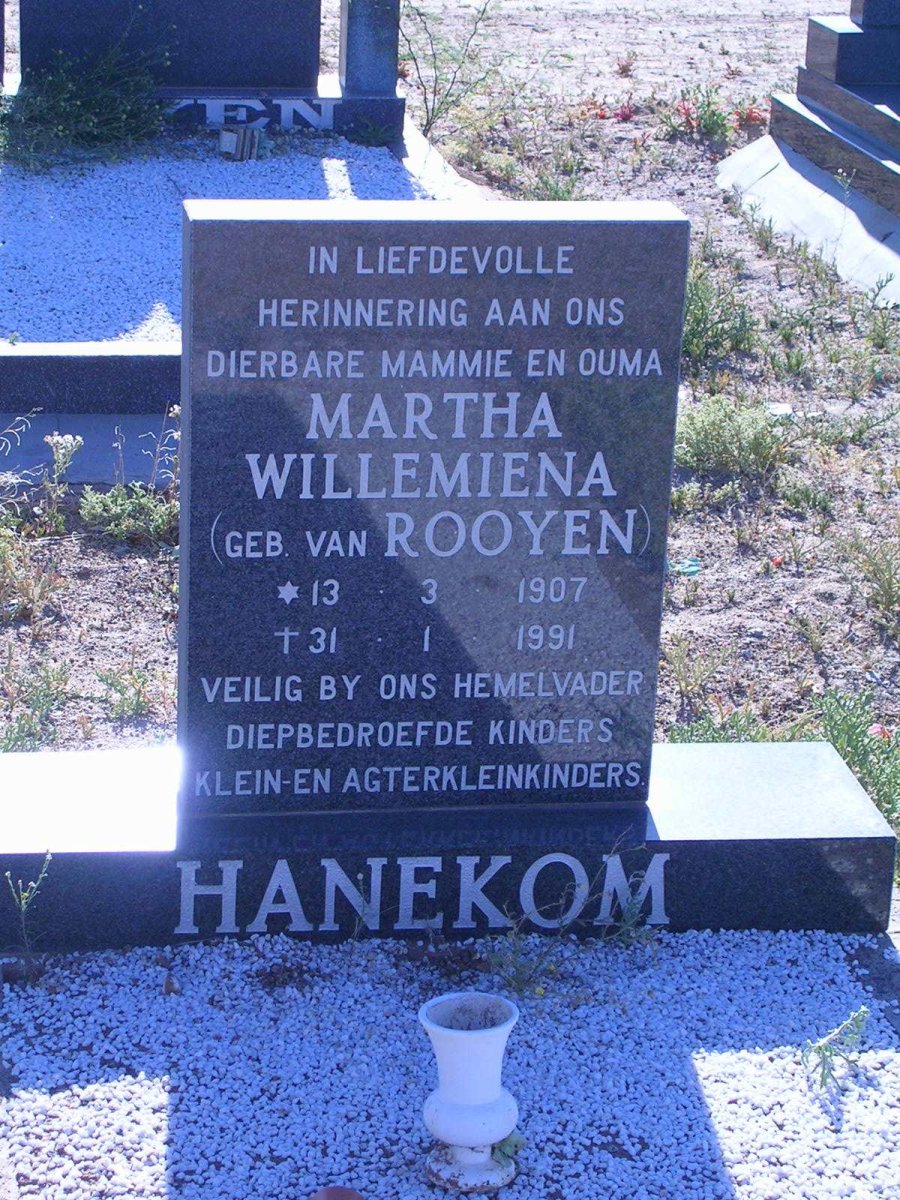 HANEKOM Martha Willemiena nee VAN ROOYEN 1907-1991