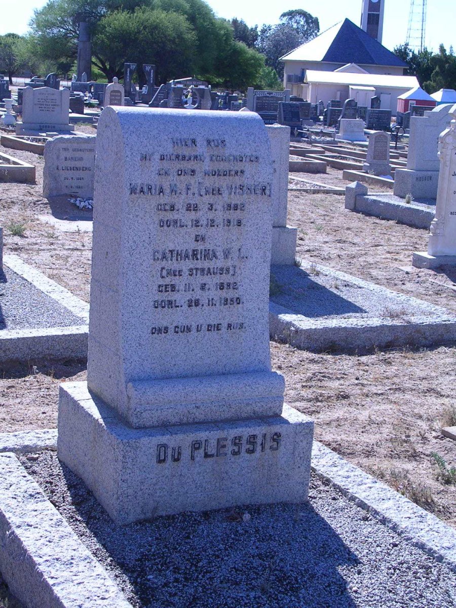 PLESSIS Maria M.F. nee VISSER ?1882-1918, DU PLESSIS Catharina W.L. nee STRAUSS 1892-1950