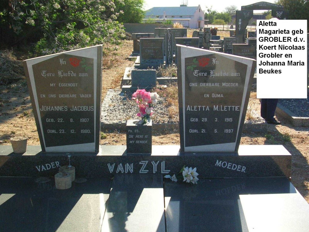 ZYL Johannes Jacobus, van 1907-1980 &amp; Aletta M. 1915-1997