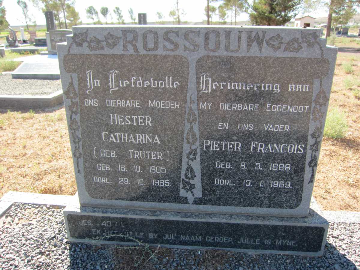 ROSSOUW Pieter Francois 1888-1969 &amp; Hester Catharina TRUTER 1905-1985
