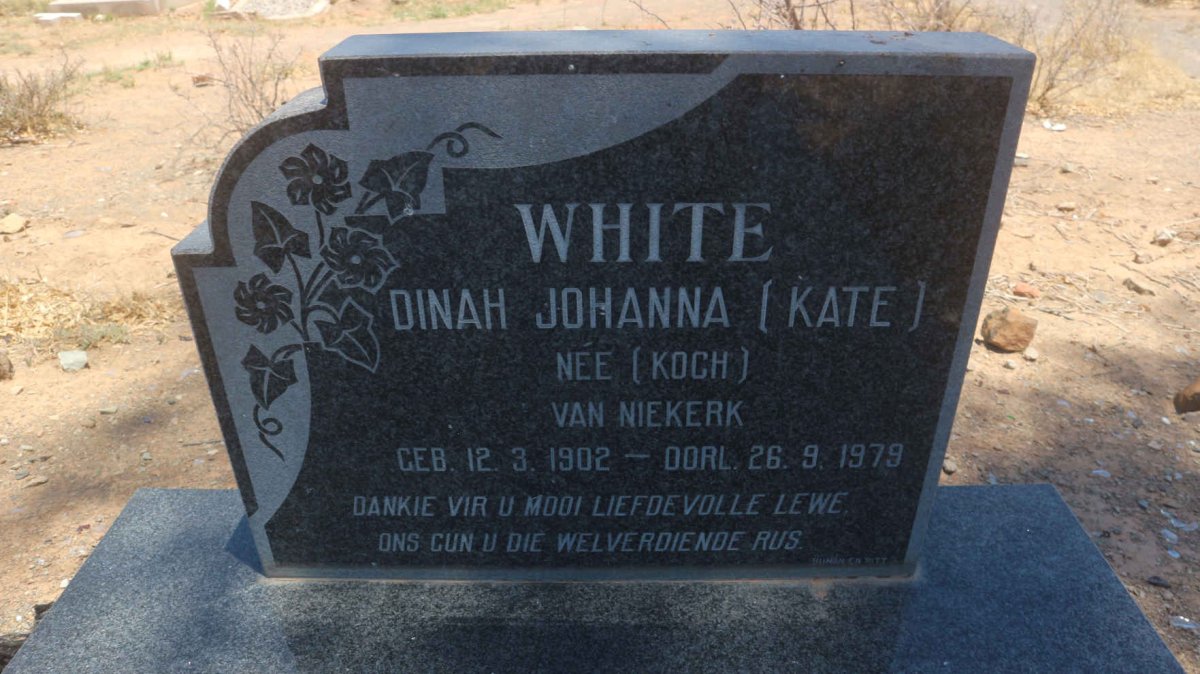 WHITE Dinah Johanna formerly VAN NIEKERK nee KOCH 1902-1979
