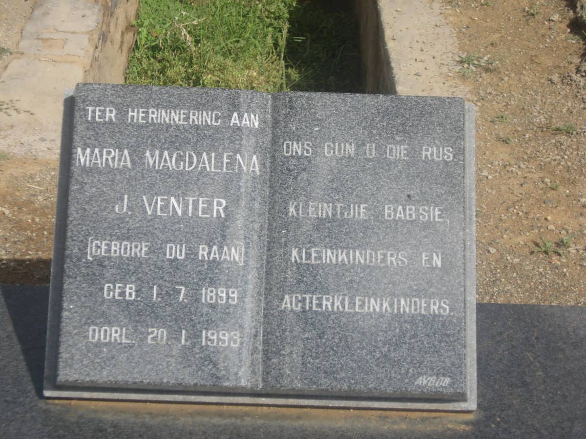 VENTER Maria Magdalena J. nee Du RAAN 1899-1993