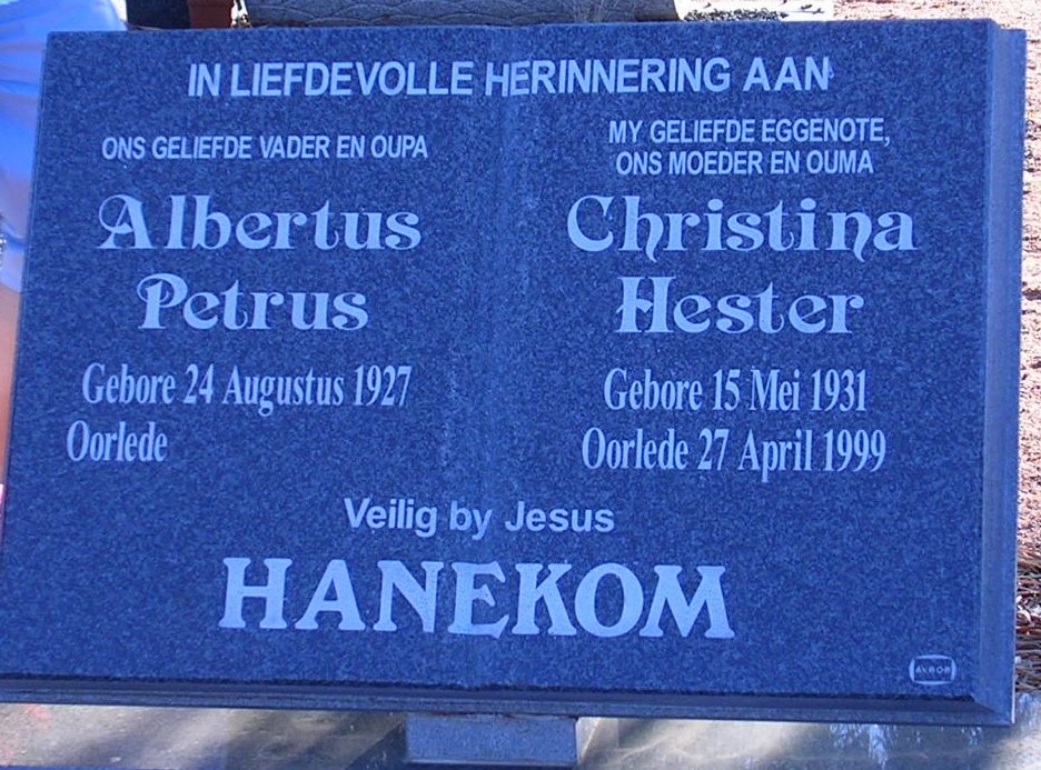 HANEKOM Albertus Petrus 1927- &amp; Christina Hester 1931-1999