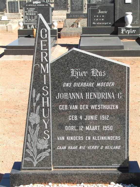 GERMISHUYS Johanna Hendrina C. nee VAN DER WESTHUIZEN 1912-1950