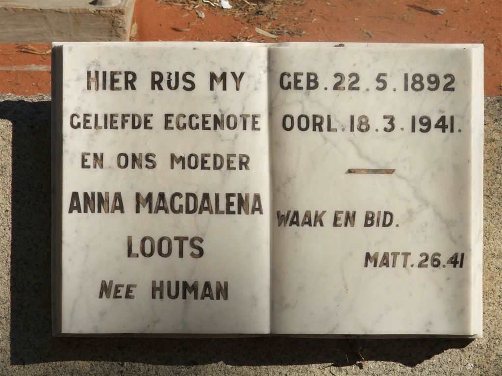 LOOTS Anna Magdalena nee HUMAN 1892-1941