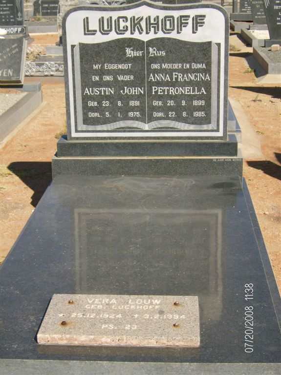 LUCKHOFF Austin John 1891-1975 &amp; Anna Francina Petronella 1899-1985 :: LOUW Vera nee LUCKHOFF 1924-1994