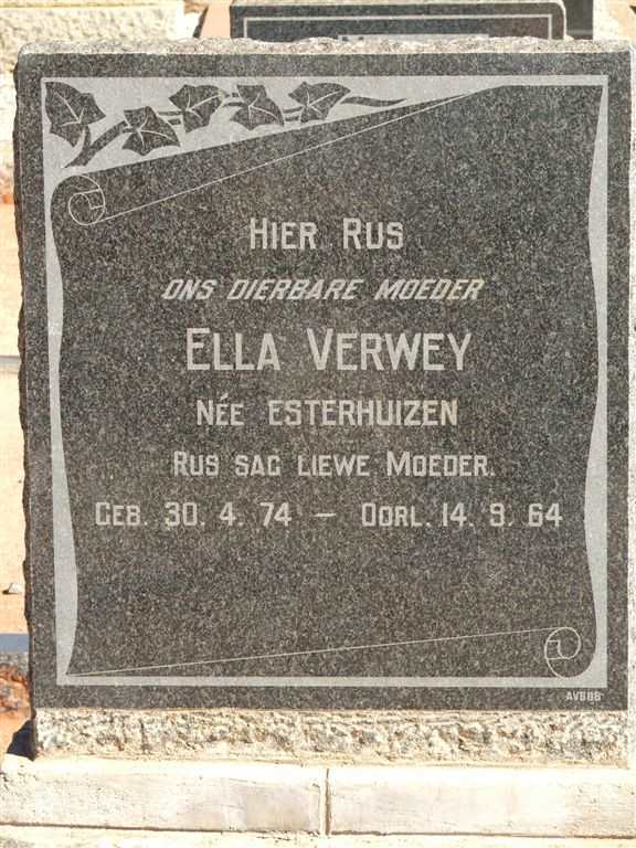 VERWEY Ella nee ESTERHUIZEN 1874-1964
