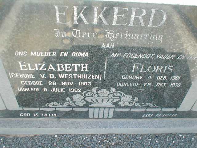 EKKERD Floris 1901-1970 &amp; Elizabeth VAN DER WESTHUIZEN 1903-1982