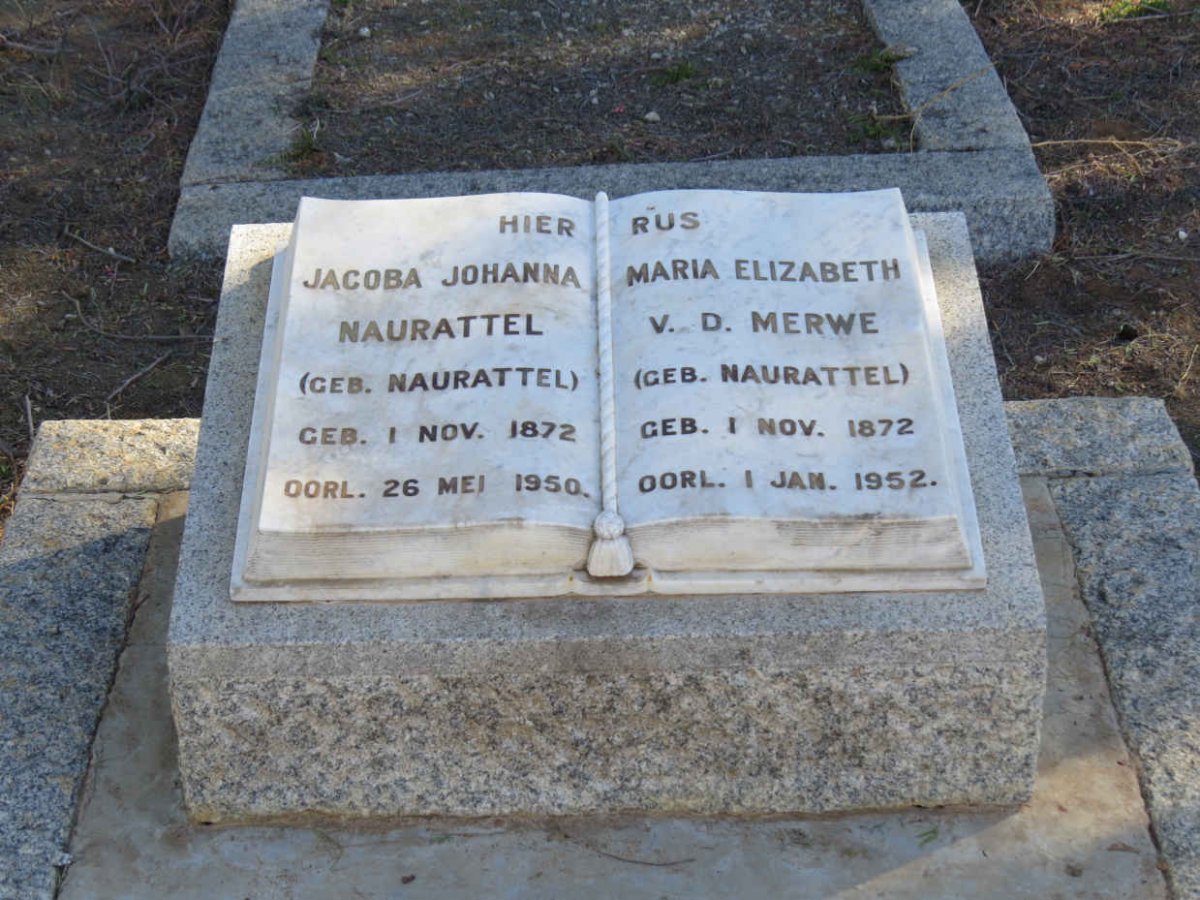 NAURATTEL Jacoba Johanna nee NAURATTEL 1872-1950 :: V.D. MERWE Maria Elizabeth nee NAURATTEL 1872-1952