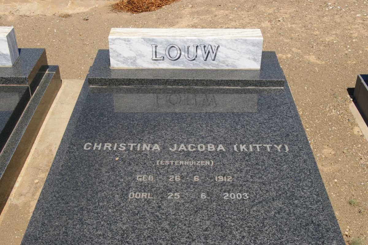 LOUW Christina Jacoba nee ESTERHUIZEN 1912-2003