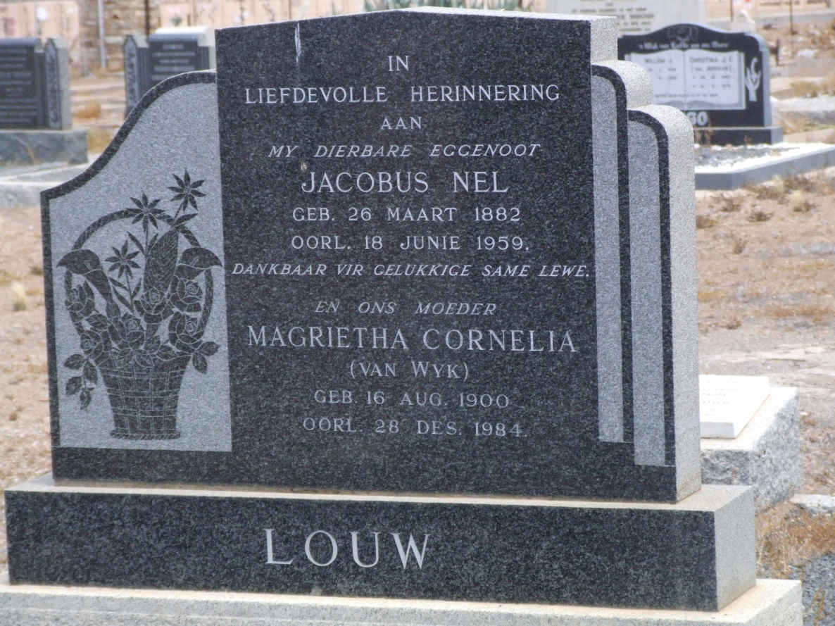LOUW Jacobus Nel 1882-1959 &amp; Magrietha Cornelia VAN WYK 1900-1984